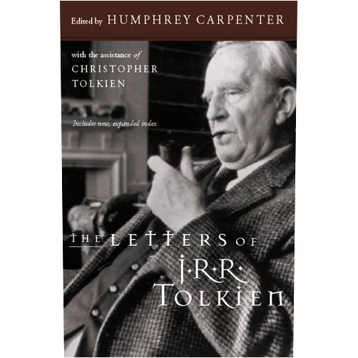 J.R.R. Tolkien,Humphrey Carpenter The Letters of J.R.R. Tolkien