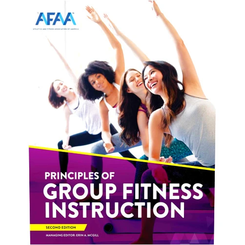 National Academy of Sports Medicine (NASM) NASM AFAA Principles of Group Fitness Instruction