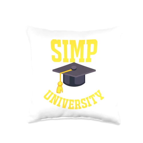 Simpin' Ain't Easy Sarcastic Designs Simp-Sarcastic Egamer & Egirl Internet Meme Nation Degree Throw Pillow, 16x16, Multicolor