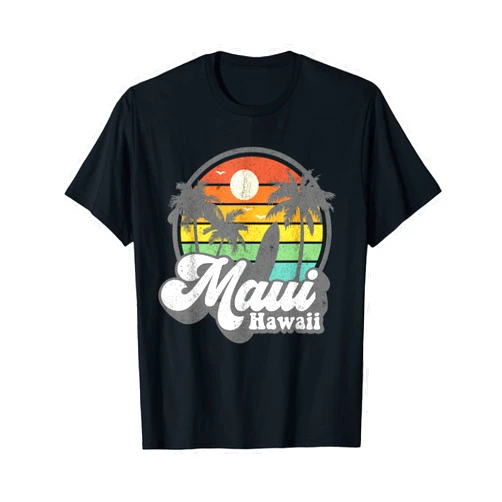 Retro Beach Vacation Summer Quotes Shirts & Gifts Vintage Maui Hawaii Hawaiian Beach Surfing 70's Surf Gift T-Shirt