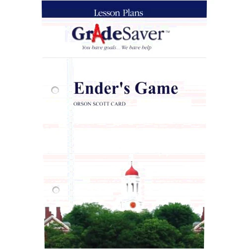 Kalliope Dalto,Elizabeth Weinbloom GradeSaver (TM) Lesson Plans: Ender's Game
