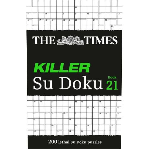 The Times Mind Games The Times Killer Su Doku Book 21: 200 lethal Su Doku puzzles (Times Su Doku)