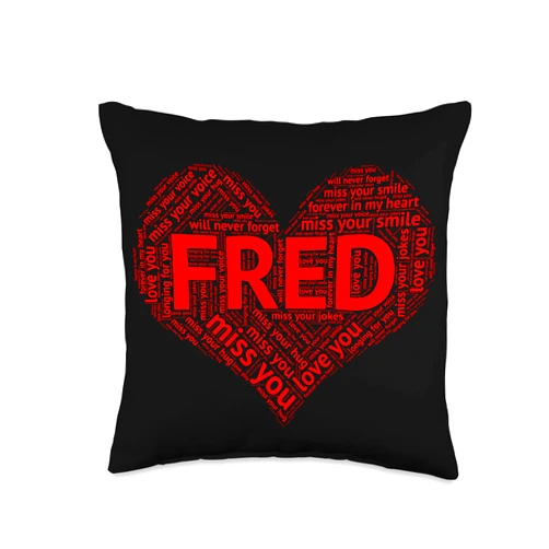 In My Heart Forever by The LACOCA Shop Because I Miss You, Remember Me Love Gift (Fred) Throw Pillow, 16x16, Multicolor