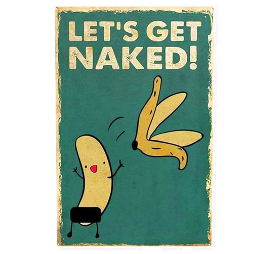 Nutriate Banana Let’s Get Naked Signs Bathroom Restroom Wall Toilet Decor, Funny Bathroom Decor, Housewarming Gift Tin Signs for Bathroom 8X12inch