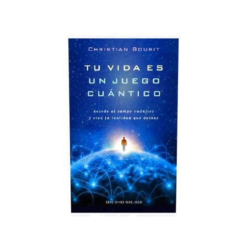 Spanish Edition by CHRISTIAN BOURIT (Author), PILAR GUERRERO JIMÉNEZ (Translator) Tu vida es un juego cuántico