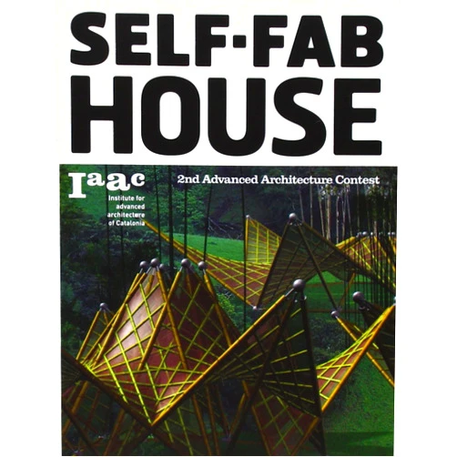 Lucas Cappelli Self Fab House: 2nd Advanced Architecture Contest