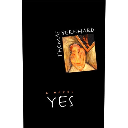 Thomas Bernhard,Ewald Osers Yes (Phoenix Fiction)