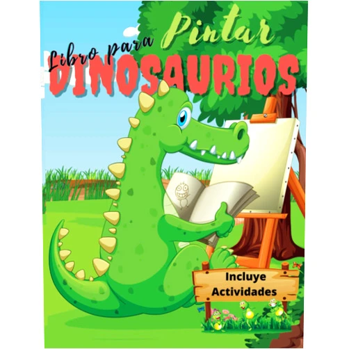 Vinsen Antuña Libro Para Pintar Dinosaurios: Fantástico libro de Dinosaurios para Colorear | Cuaderno de actividades y colorear dinosaurios | dinosaurios libro de ... para niños de 4 a 8 años | (Spanish Edition)