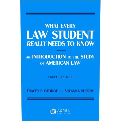 By George E. Tracey (Author), Sherry Suzanna (Author) What Every Law Student Really Needs to Know: An Introduction to the Study of American Law (Academic Success Series)