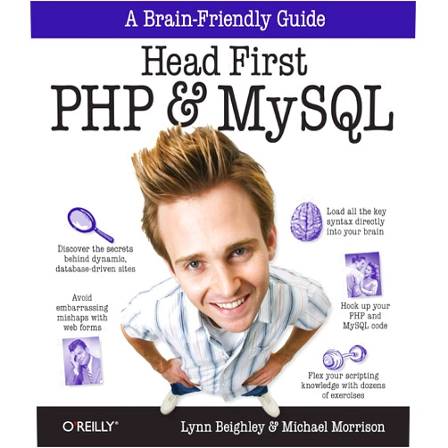 Lynn Beighley,Michael Morrison Head First PHP & MySQL: A Brain-Friendly Guide