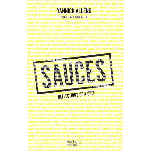 By Yannick Alléno (Author), Vincent Brenot (Author) Format: Kindle Edition Sauces reflexions of a chef (Divers)