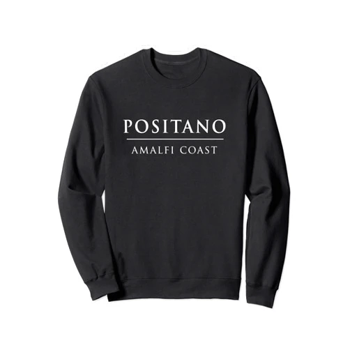 Vacation in Italy Positano Amalfi Coast Sweatshirt