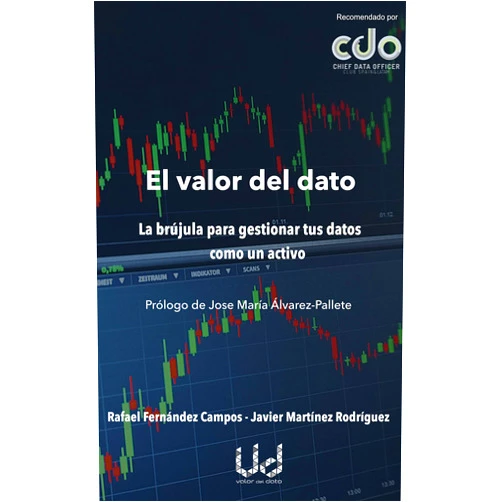 Spanish Edition by Javier Martínez Rodríguez (Author), Rafael Fernández Campos (Author) Format: Kindle Edition El Valor del Dato: La brújula para gestionar tus datos como un activo (Spanish Edition)
