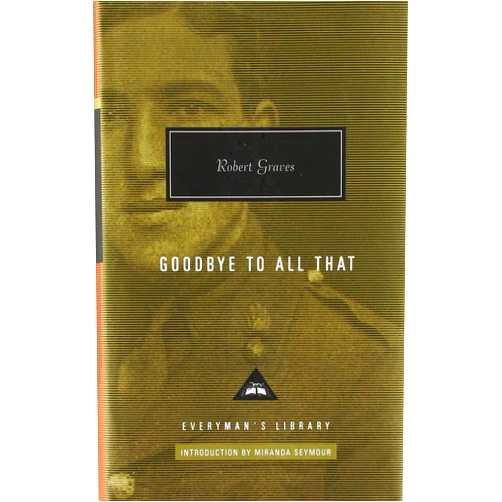 Robert Graves Goodbye to all that