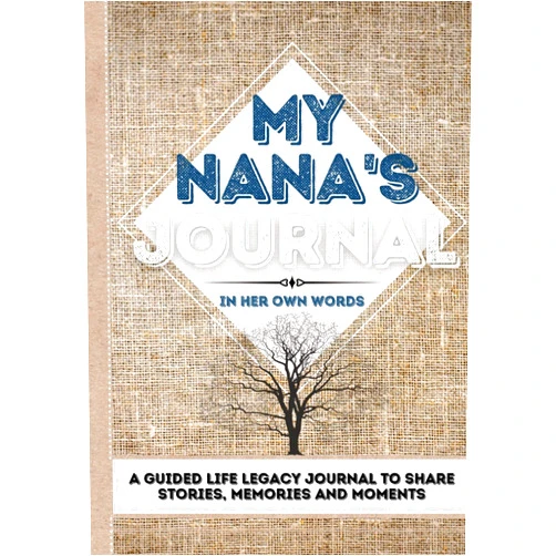 By Romney Nelson (Author) My Nana's Journal: A Guided Life Legacy Journal To Share Stories, Memories and Moments 7 x 10