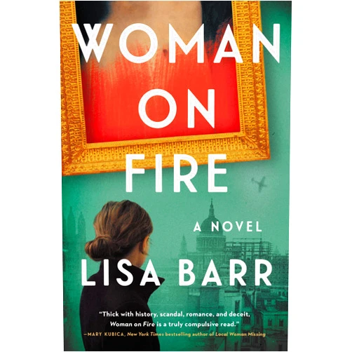 Lisa Barr Woman on Fire: A Novel