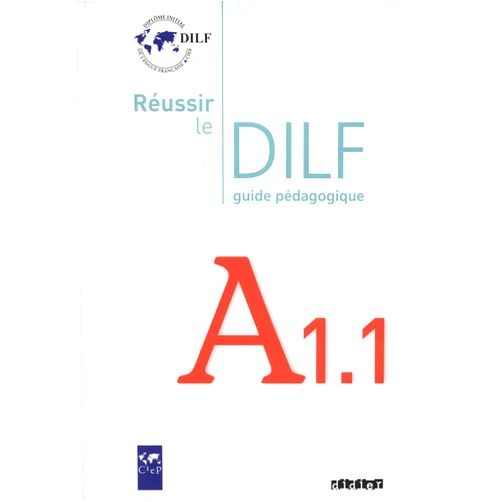 Dorothee Dupleix Reussir Le Dilf A1.1: Guide Pedagogique (French Edition)