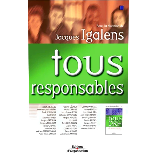 Jacques Igalens Tous responsables (French Edition)