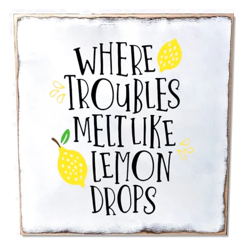 Alioyoit Distressed Look Wood Sign with Quote Where Troubles Melt Like Lemon Rustic Home Decorative Wooden Sign Retro Wooden Art Plaque Vintage Wall Hanging Plaque Home Decor for Farmhouse Porch Door