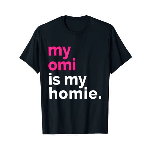 Oma Großmutter Geschenk My grandma is my homie | for grandma T-Shirt