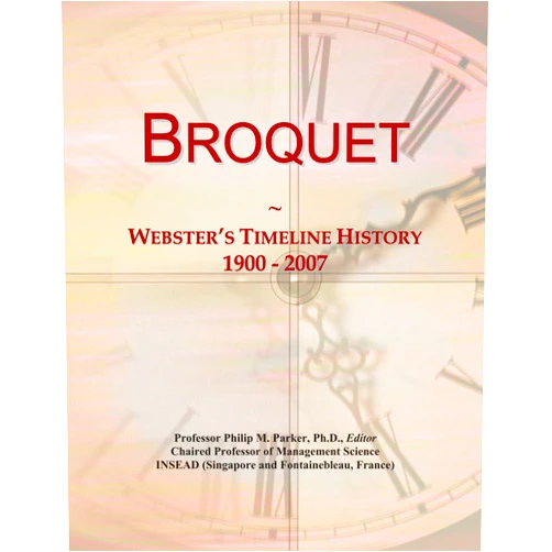 Icon Group International Broquet: Webster's Timeline History, 1900 - 2007