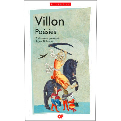 French Edition by François Villon (Author), Jean Dufournet (Translator) Format: Kindle Edition Poésies - édition bilingue (French Edition)