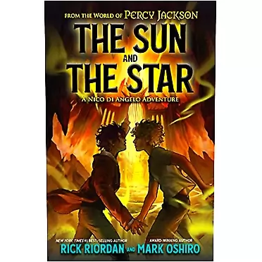 Rick Riordan, Mark Oshiro From the World of Percy Jackson: The Sun and the Star