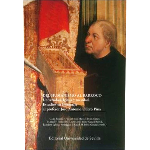 Spanish Edition by Clara Bejarano Pellicer (Author, Collaborator), José Manuel Díaz Blanco (Author, Collaborator), Manuel F. Fernández Chaves (Author, Collaborator), José Jaime García Bernal (Author, Collaborator), Juan José Iglesias Rodríguez (Author, Collaborator), Rafael M. Pérez García (Author, Collaborator), Francisco Amor Martín (Author), Nuria Casquete de Prado Sagrera (Author), Manuel Castillo Martos (Author), Antonio Collantes de Terán Sánchez (Author), Eduardo Corona Pérez (Author), Carmen del Camino Martínez (Author), Rafael Duro Garrido (Author), Mercedes Gamero Rojas (Author), Francisco Javier García Domínguez (Author), María Isabel González Ferrín (Author), María Grove-Gordillo (Author), Francisco Javier Gutiérrez Núñez (Author), Alfonso J. Hernández Rodríguez (Author), Juan José Jiménez Sánchez (Author), Carlos L. Ladero Fernández (Author), Teresa Laguna Paúl (Author), José Manuel Macarro (Author), Isabel María Melero Muñoz (Author), Francisco Núñez Roldán (Author), María Luisa Pardo Rodríguez (Author), José Antonio Parejo Fernández (Author), Javier Pérez Embid (Author), Víctor Daniel Regalado González- Serna (Author), Pedro Rueda Ramírez (Author), Rafael Sánchez Mantero (Author) & 29 more Del Humanismo al Barroco: Universidad, Iglesia y sociedad. Estudios en homenaje al profesor José Antonio Ollero Pina