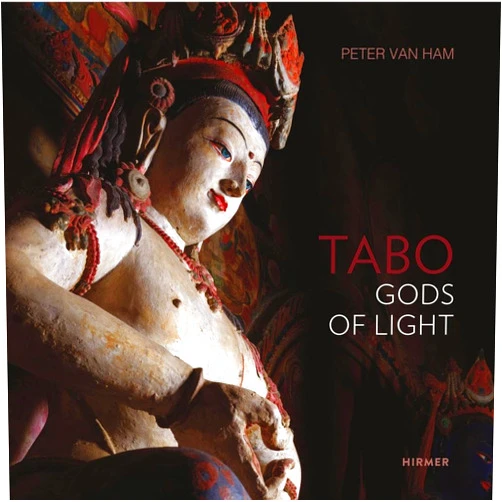 Peter van Ham,Tsenshap Serkong Rinpoche,Gerald Kozicz Tabo: Gods of Light. The Indo-Tibetan Masterpiece―Revisited