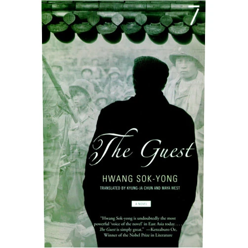Hwang Sok-yong,Kyung-Ja Chun,Maya West The Guest: A Novel