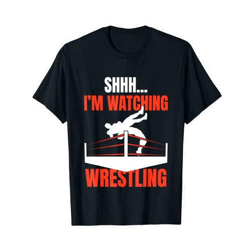 Wrestling Love Gifts Apparel Shhh I'm Watching Wrestling Funny Wrestling Fans Lover Gift T-Shirt