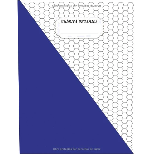 Spanish Edition by migou studio (Author) Química Orgánica- Cuaderno de Papel Cuadriculado Hexagonal: Cuaderno De Papel Cuadriculado Hexagonal Perfecto Para Tomar Notas De Química Y Tambien Para La Práctica (Spanish Edition)