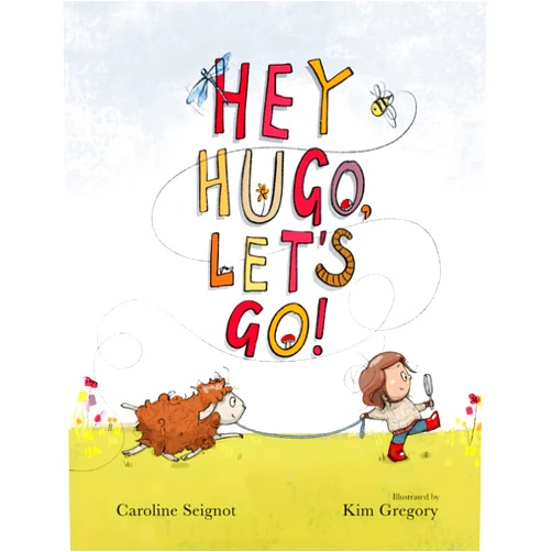 Caroline Seignot Hey Hugo, Let's Go! (The Pony Pals Family Storybooks)
