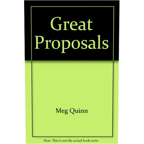 By Meg Quinn (Author) Great Proposals