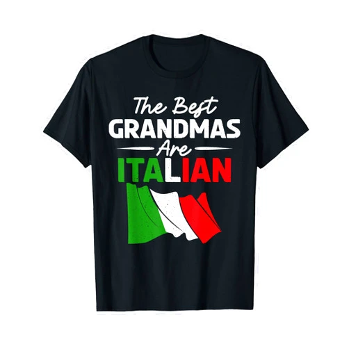 Italian Gifts & Accessories The best Grandmas are Italian Grandma T-Shirt