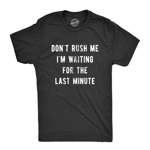 Crazy Dog T-Shirts Funny Mens Shirts Sarcastic Tees with Funny Sayings and Cool Designs for Guys