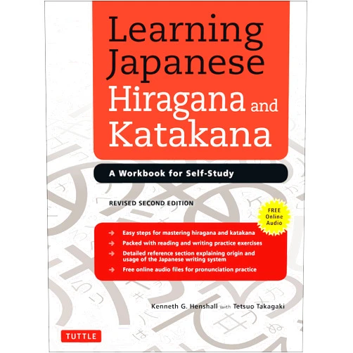 Kenneth G. Henshall,Tetsuo Takagaki Learning Japanese Hiragana and Katakana: A Workbook for Self-Study