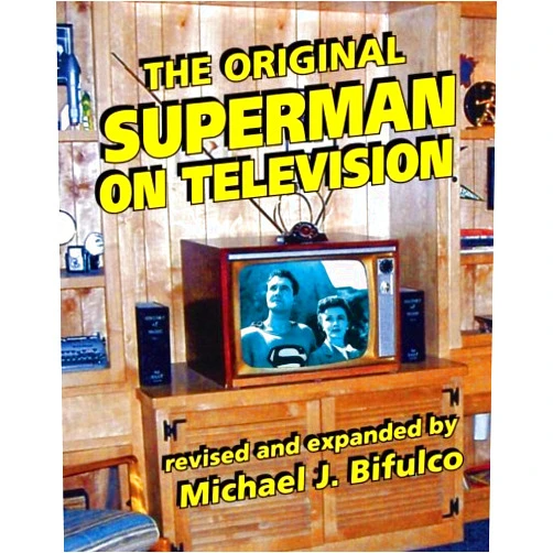 Michael J. Bifulco The Original Superman on Television