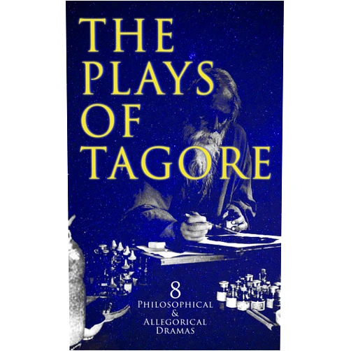 By Rabindranath Tagore (Author), Charles Freer Andrews (Translator), Kshitish Chandra Sen (Translator), Devabrata Mukerjea (Translator), Bahadur Nishikanta Sen (Translator) & 2 more Format: Kindle Edition The Plays of Tagore: 8 Philosophical & Allegorical Dramas: The Post Office, Chitra, The Cycle of Spring, The King of the Dark Chamber, Sanyasi or the Ascetic, ... and the Queen, With Author's Autobiography
