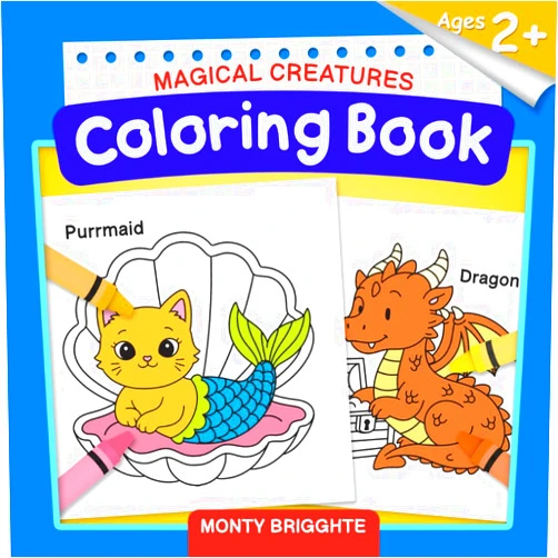 Monty Brigghte Magical Creatures Coloring Book for Kids Ages 2+: Featuring Forty Large Illustrations to Inspire Imagination and Support Early Development