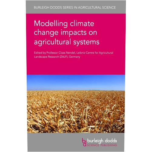By Professor Claas Nendel (Editor, Contributor), Dr Roland Baatz (Contributor), Dr Sevim Seda Yamaç (Contributor), Dr Dilys MacCarthy (Contributor), Dr P. B. I. Akponikpe (Contributor), Dr F. M. Akinseye (Contributor), Dr M. Ly (Contributor), Dr E. C. Timpong-Jones (Contributor), Dr I. Hathie (Contributor), Dr S. G. K. Adiku (Contributor), Dr Michael Berg-Mohnicke (Contributor), Dr Gohar Ghazaryan (Contributor), Dr Sander Janssen (Contributor), Dr Pierre Martre (Contributor), Dr Cheryl Porter (Contributor), Dr Carlos D. Messina (Contributor), Dr Mark Cooper (Contributor), Dr Ian P. Holman (Contributor), Dr Paula A. Harrison (Contributor), Dr Jacques-Eric Bergez (Contributor), Dr Fulu Tao (Contributor), Dr Taru Palosuo (Contributor), Dr Reimund Paul Rötter (Contributor), Professor Davide Cammarano (Contributor), Dr Johannes Wilhelmus Maria Pullens (Contributor), Dr Ryan G. McGuire (Contributor), Dr Shannon M. McLaughlin (Contributor), Dr Tanisha L. Waring (Contributor), Dr Kayley D. Barnes (Contributor), Dr Sharon A. Huws (Contributor), Dr Julie Constantin (Contributor), Professor Nigel D. Scollan (Contributor), Dr Myriam Adam (Contributor), Dr Gatien Falconnier (Contributor), Dr David Berre (Contributor), Dr Katrien Descheemaeker (Contributor), Dr Juliette Lairez (Contributor), Dr Louise Leroux (Contributor), Dr Charlotte Weil (Contributor), Dr Justin A. Johnson (Contributor), Dr Rebecca Chaplin-Kramer (Contributor), Dr Philippe Debaeke (Contributor), Dr Ignacio Pérez Domínguez (Contributor), Dr Jordan Hristov (Contributor), Dr Christian Elleby (Contributor), Dr Thomas Fellmann (Contributor), Dr Andrea Toreti (Contributor), Dr Thomas Chatzopoulos (Contributor), Dr Ana Luisa Barbosa (Contributor), Dr Frank Dentener (Contributor), Dr Arnout van Soesbergen (Contributor), Dr Fiona Jones (Contributor), Dr Hélène Raynal (Contributor), Professor Mirek Trnka (Contributor), Dr Rudolf Brázdil (Contributor), Dr Lorenzo Brilli (Contributor), Dr Hannah C. von Czettritz und Neuhaus (Contributor), Dr Sergi Costafreda-Aumedes (Contributor), Dr Petr Dobrovolný (Contributor), Dr Petr Holub (Contributor), Dr Karel Klem (Contributor), Dr Matthias Kuhnert (Contributor), Dr Luisa Leolini (Contributor), Dr Sophie Plassin (Contributor), Dr Marco Moriondo (Contributor), Dr Nina Muntean (Contributor), Prof. Jørgen Eivind Olesen (Contributor), Dr Markéta Podbradská (Contributor), Dr Vera Potopová (Contributor), Dr Petr Štpánek (Contributor), Dr Otmar Urban (Contributor), Dr Peter Zander (Contributor), Professor Bruno Basso (Contributor), Dr Neville Millar (Contributor), Dr Magali Willaume (Contributor), Dr Lydia Price (Contributor), Professor Fábio R. Marin (Contributor), Dr Ivo Zution Gonçalves (Contributor), Dr Francisco J Meza (Contributor), Dr Néstor M. Riaño H. (Contributor), Dr Andrés J. Peña Q (Contributor), Dr Alexandre B. Heinneman (Contributor), Dr Nereu A. Streck (Contributor), Dr Alencar Jr Zanon (Contributor), Dr Murilo S. Vianna (Contributor), Dr Raphael Martin (Contributor), Dr Evandro H. F. Silva (Contributor), Dr Nilson A. Vieira Jr (Contributor), Dr Enli Wang (Contributor), Dr Edmar Teixeira (Contributor), Dr Bangyou Zheng (Contributor), Dr Neal Hughes (Contributor), Dr Karine Chenu (Contributor), Dr James Hunt (Contributor), Dr Afshin Ghahramani (Contributor), Dr Andries B. Potgieter (Contributor), Dr Junqi Zhu (Contributor), Dr Rogerio Cichota (Contributor), Dr Neil Huth (Contributor), Dr Soora Naresh Kumar (Contributor), Dr Bing Liu (Contributor), Dr Zi Ye (Contributor), Dr Yuan Cao (Contributor), Dr Bo Liu (Contributor), Professor Yan Zhu (Contributor), Dr Ehsan Eyshi Rezaei (Contributor) & 103 more Format: Kindle Edition Modelling climate change impacts on agricultural systems