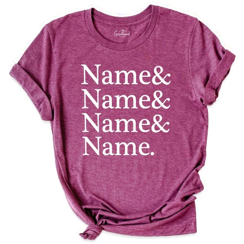 Handmade Custom Ampersand Names List Shirt, Personalized Names Shirt, Personalized Gift, Custom Name T-Shirt, Birthday T-Shirt White