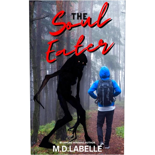 M.D. LaBelle The Soul Eater: Monster Edition