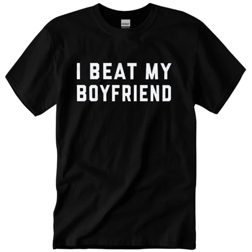 Generic I Beat My Boyfriend T-Shirt Funny Valentine's Day Girlfriend Merch Shirts Unisex Letter Print Short Sleeve Graphic Tee