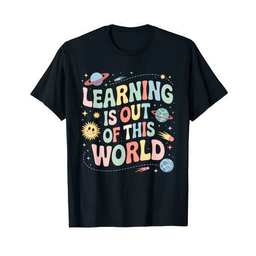 Learning is Out Of This World Teacher Outfits Learning is Out Of This World Space Teacher Cute Groovy T-Shirt