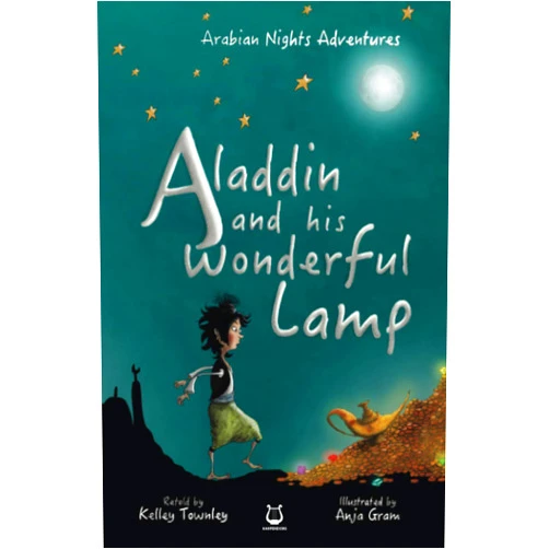 By Harpendore (Author), Kelley Townley (Author), Anja Gram (Illustrator) & 0 more Aladdin and his Wonderful Lamp (Arabian Nights Adventures)