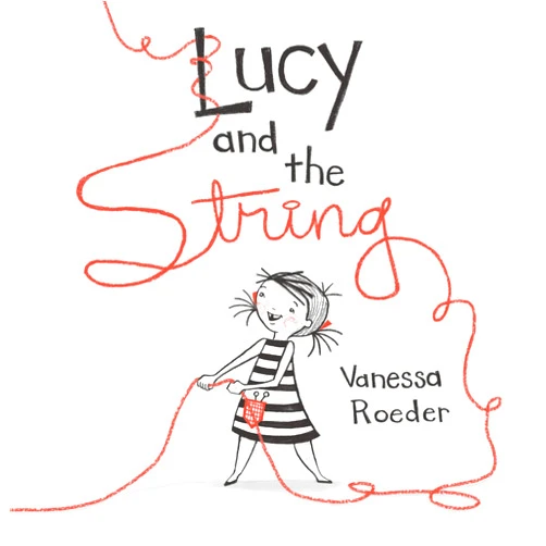 Vanessa Roeder Lucy and the String