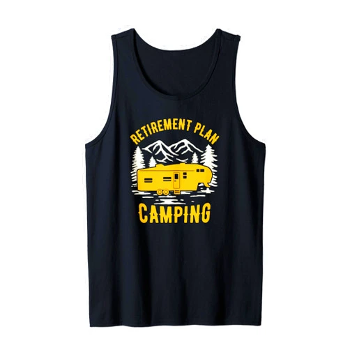 5th Wheel RV Camping - Fifth Wheel Adventures Retirement Plan - Camping - For 5th Wheel Campers Tank Top