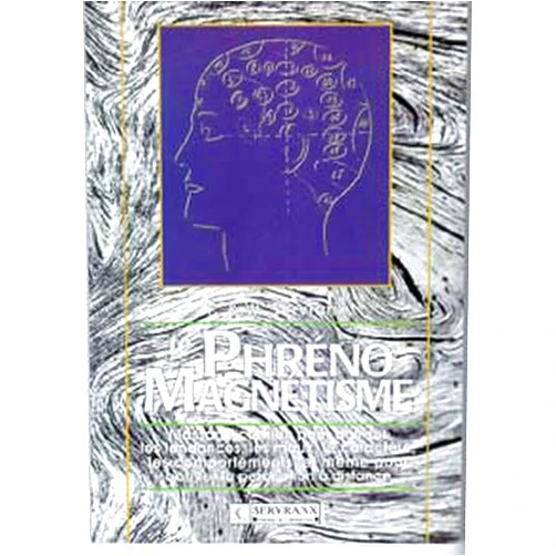 Félix Servranx,William Servranx Phréno-magnétisme