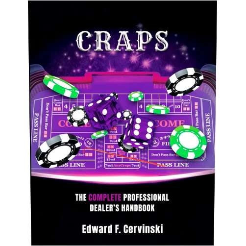 Edward F. Cervinski Craps: The Complete Professional Dealer's Handbook
